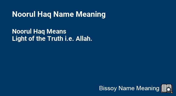 Noorul Haq Name Meaning